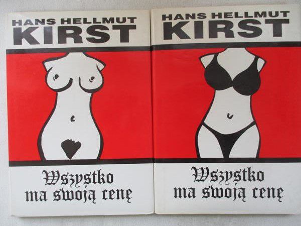 Kirst Hans - Wszystko ma swoją cenę , II tomy