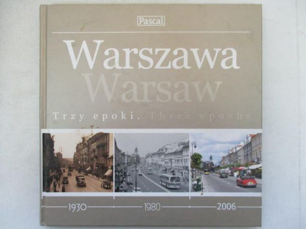 Warszawa. Trzy epoki