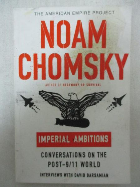 Chomsky Noam - Imperial ambitions