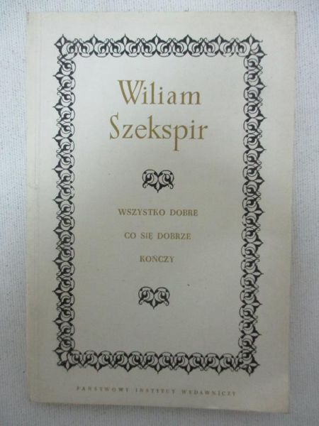 Wszystko dobre co się dobrze kończy