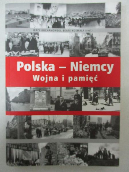 Polska-Niemcy. Wojna i pamięć