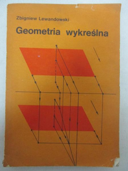 Lewandowski Zgigniew - Geometria wykreślna