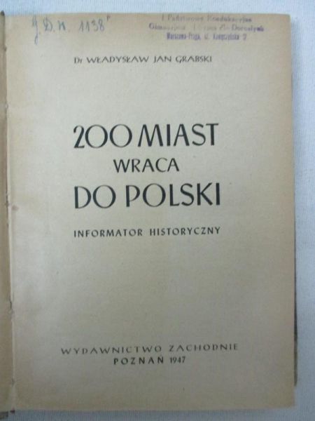 200 miast wraca do Polski, 1947 r.
