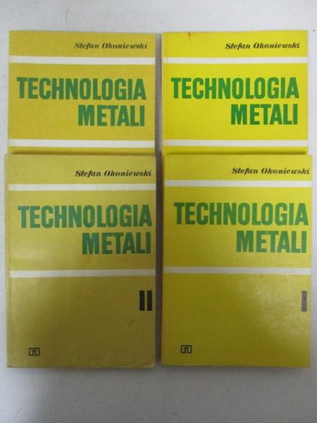 Technologia metali, Tomy I-IV