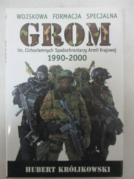 Wojskowa Formacja Specjalna GROM 1990-2000