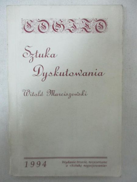 Marciszewswki Witold  - Sztuka dyskutowania