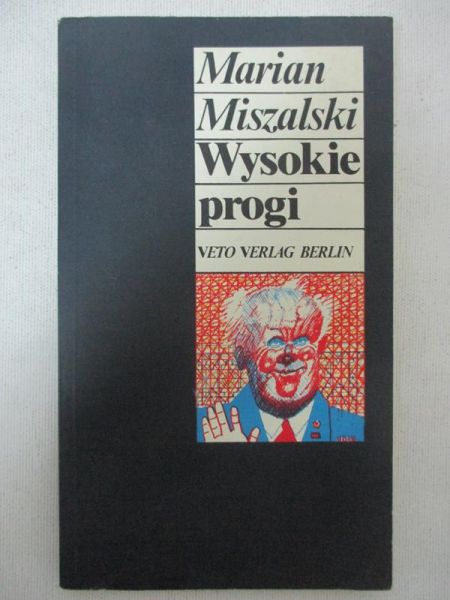 Miszalski Marian - Wysokie progi