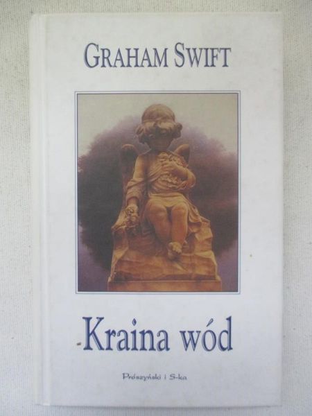 Swift Graham - Kraina wód