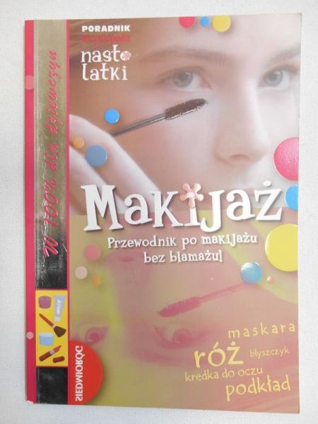 Makijaż: Przewodnik po makijażu bez blamażu!