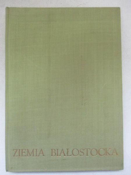 red. - Ziemia białostocka