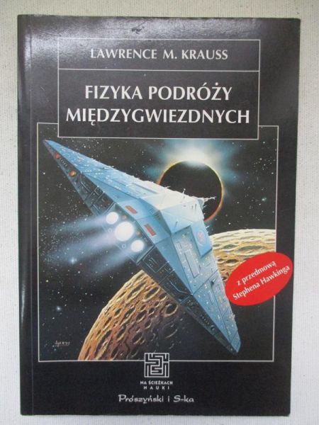 Krauss Lawrence M. - Fizyka podróży międzygwiezdnych