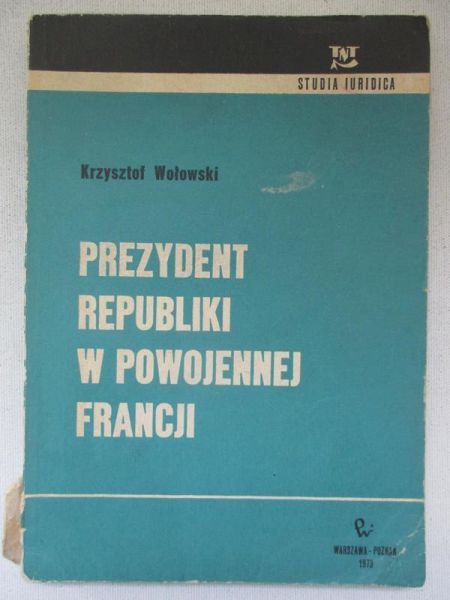Prezydent Republiki w powojennej Francji