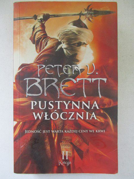 Brett Peter V. - Pustynna włócznia, księga II