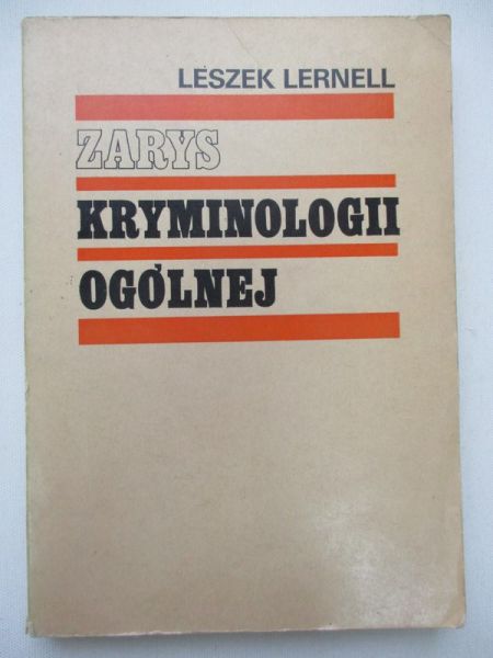 Zarys kryminologii ogólnej