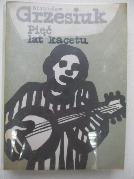 Pięć lat kacetu