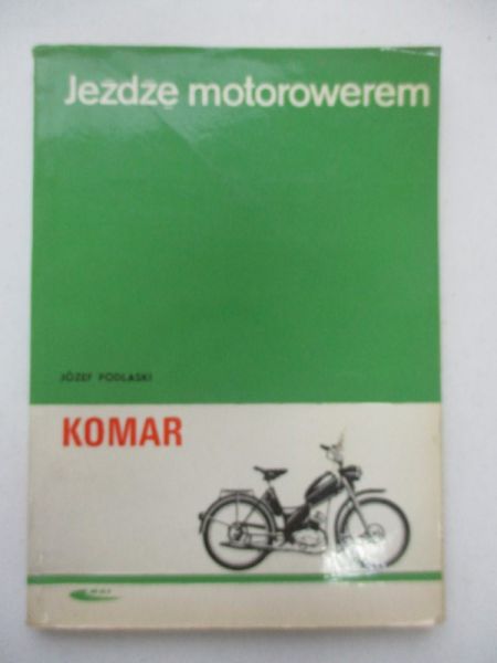 Jeżdżę motorowerem. Komar
