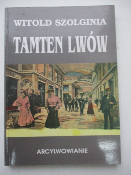Tamten Lwów, t. VIII