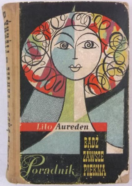 Aureden Lilo - Bądź zawsze piękną. Poradnik