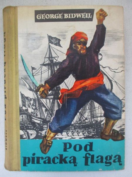 Bidwell George - Pod piracką flagą
