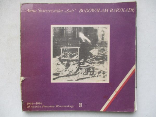 Budowałam barykadę