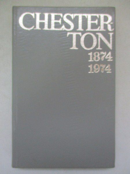 Chesterton 1874-1974. Pisma wybrane