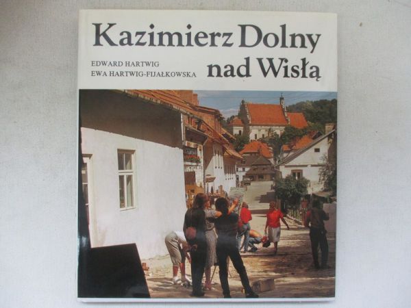 Hartwig Edward - Kazimierz Dolny nad Wisłą