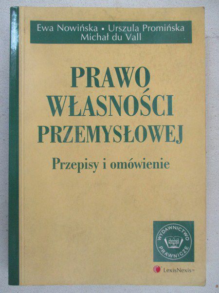 Nowińska Ewa,   - Prawo własności przemysłowej