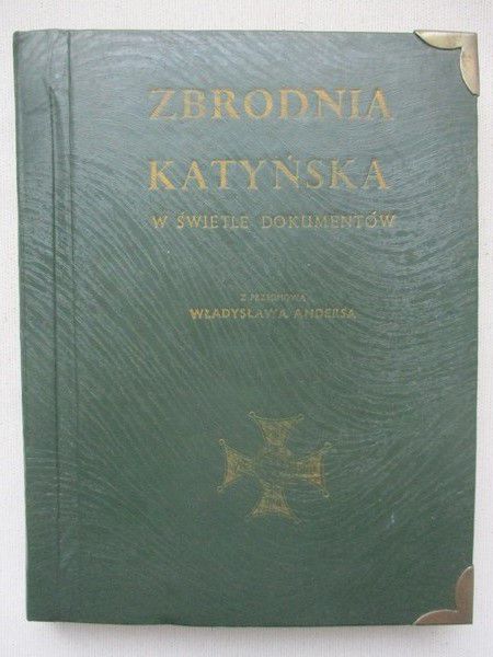 Zbrodnia katyńska w świetle dokumentów