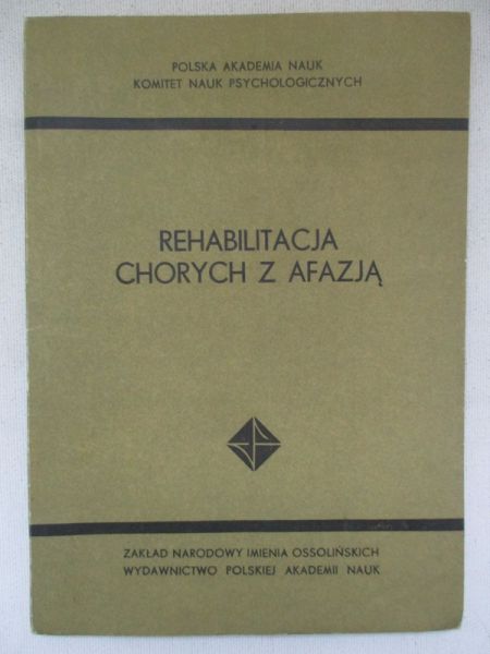 Rehabilitacja chorych z afazją