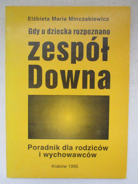 Gdy u dziecka rozpoznano zespół Downa