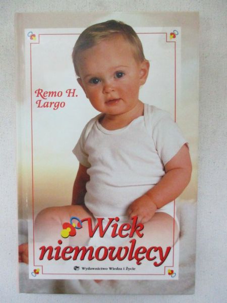 Largo H. Remo - Wiek niemowlęcy