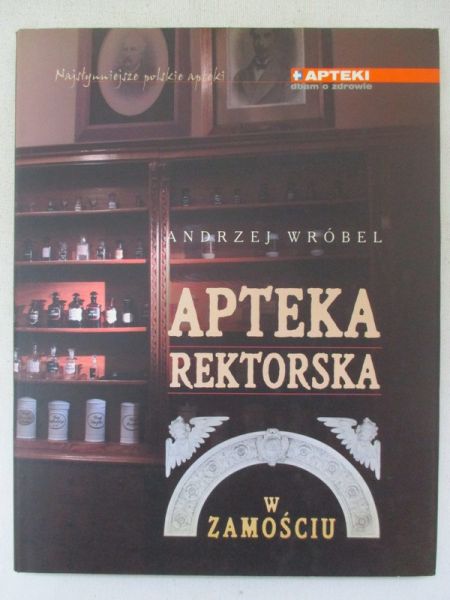 Apteka Rektorska w Zamościu