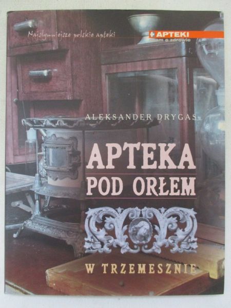 Apteka pod Orłem w Trzemesznie