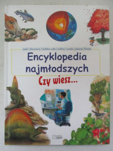 Encyklopedia najmłodszych. Czy wiesz …