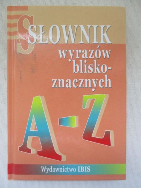 Klatkowska Renata - Słownik wyrazów blisko-znacznych