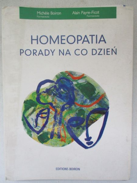 Homeopatia. Porady na co dzień