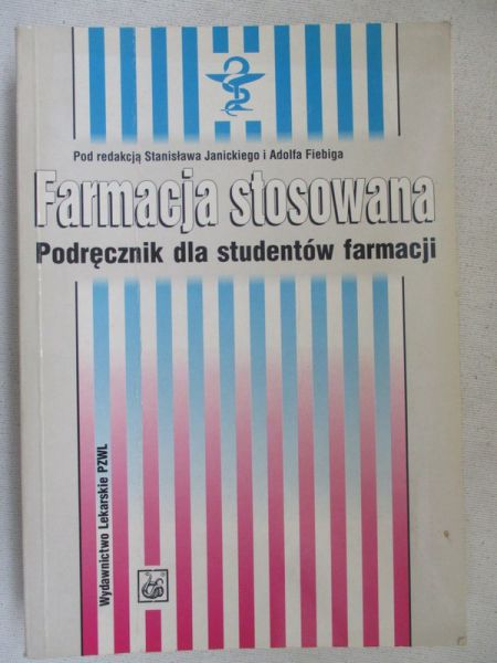 Janicki Stanisław (red.) - Farmacja stosowana