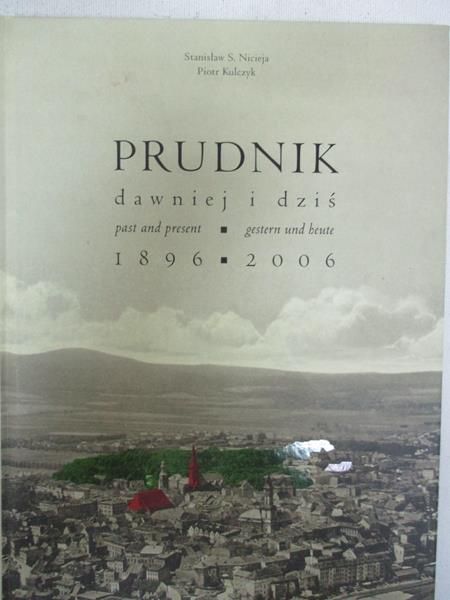 Prudnik dawniej i dziś