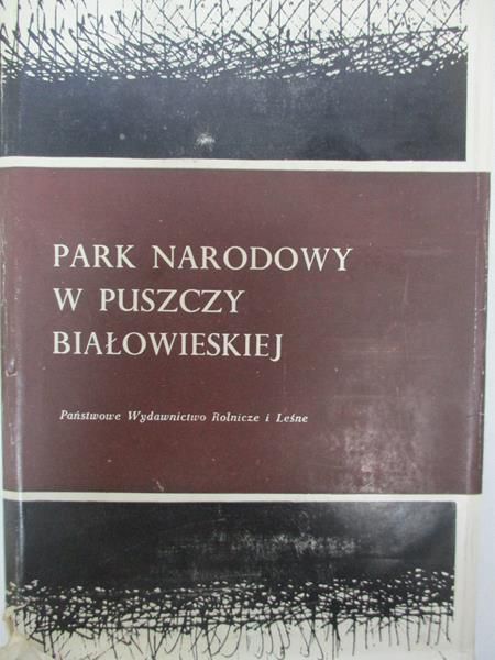 Park Narodowy w Puszczy Białowieskiej