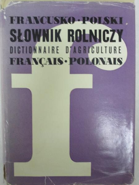 Francusko-Polski słownik rolniczy