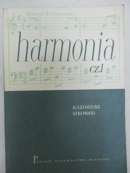 Sikorski Kazimierz - Harmonia, cz. I