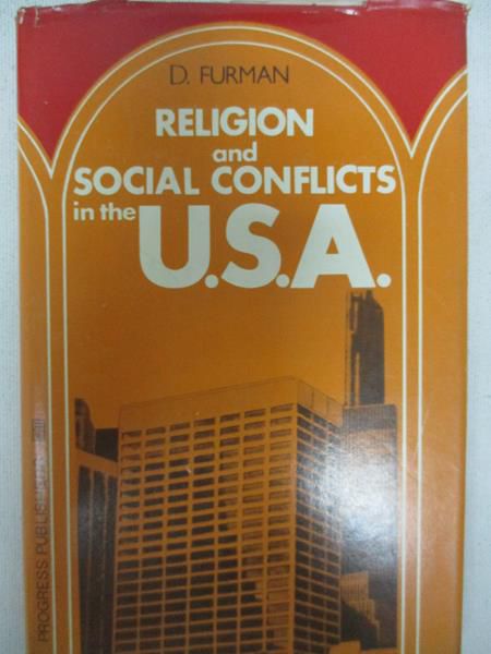 Furman Dmitri - Religion and social conflicts in the U.S.A