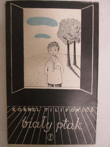 Filipowicz Kornel  -  Biały ptak