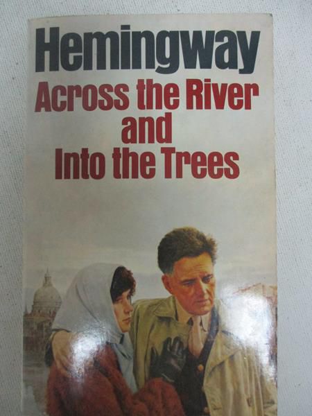 Across the River and Into the Trees