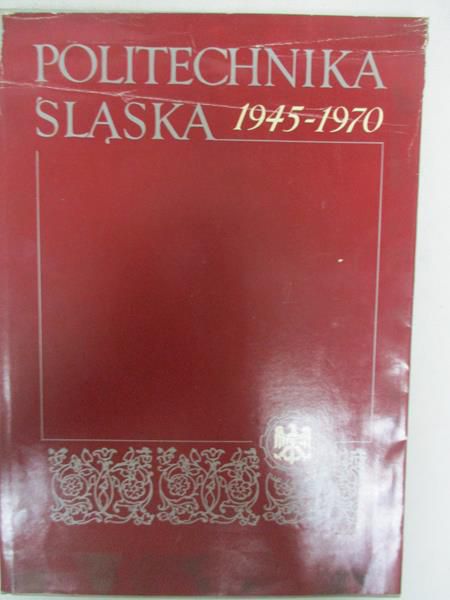 Politechnika Śląska 1945 - 1970