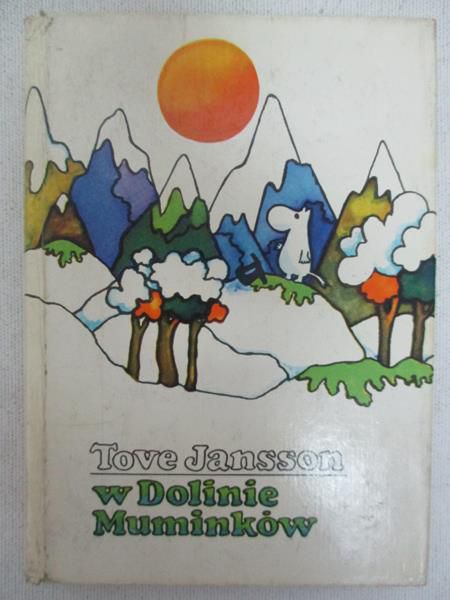 Jansson Tove  - W Dolinie Muminków