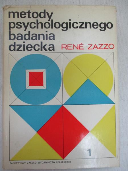 Metody psychologicznego badania dziecka, tom I