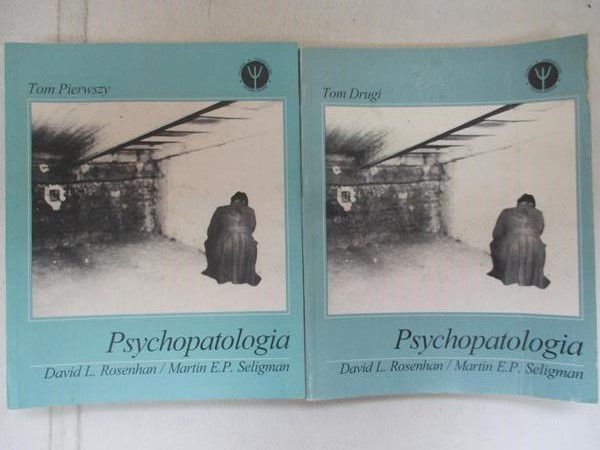 Rosenhan David L. - Psychopatologia, T. I-II
