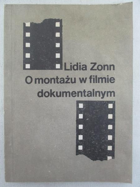 O montażu w filmie dokumentalnym
