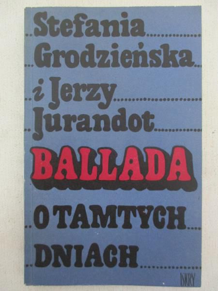 Ballada o tamtych dniach